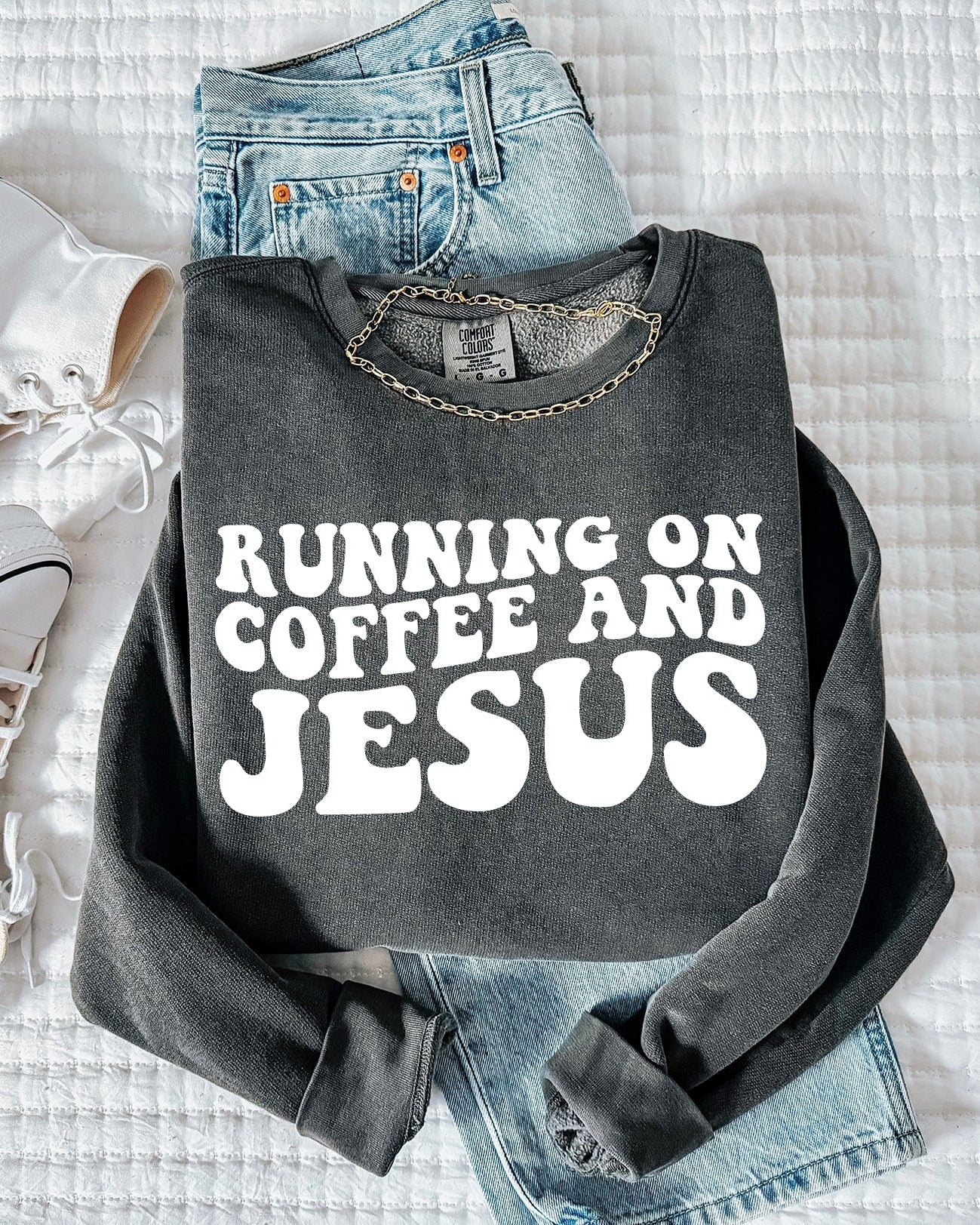 Running On Coffee & Jesus Christian Garment Dyed Comfort Colors Sweatshirt