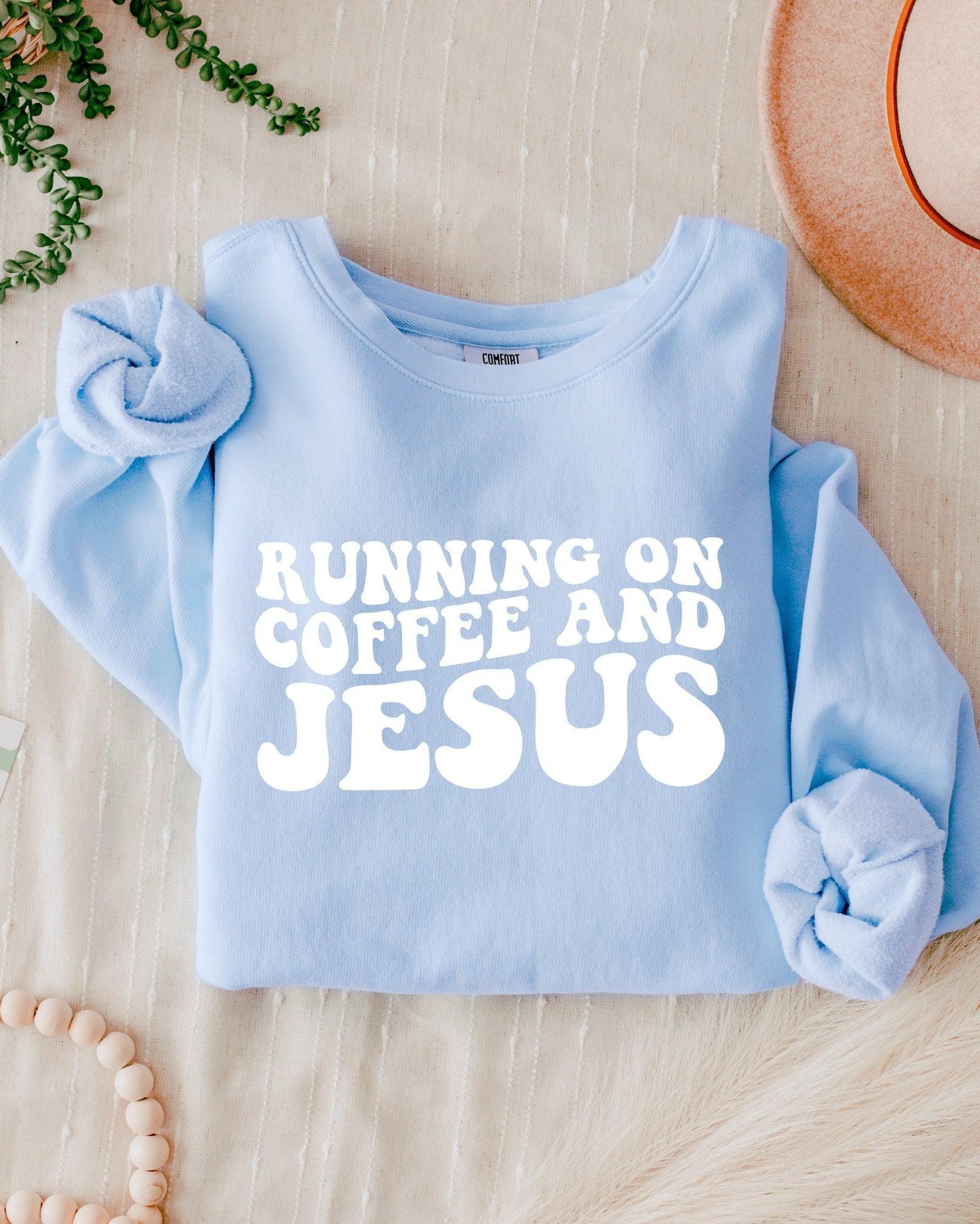 Running On Coffee & Jesus Christian Garment Dyed Comfort Colors Sweatshirt